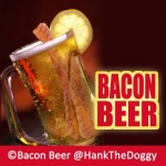 Hank's Bacon Beer