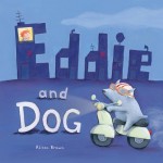 Booky Review: Eddie and Dog by Alison Brown