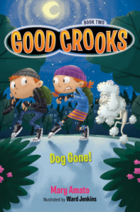 Good Crooks Book Two: Dog Gone