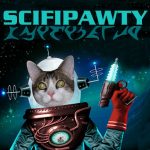 #SCIFIpawty In Real Life