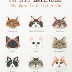 Cat Lady Embroidery: 380 Ways to Stitch a Cat