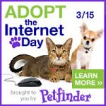 Today Iz ADOPT da Interwebs Day from Petfinder